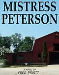 E-Book (epub) Mistress Peterson (Poconos Life, #3) von Fred Pruitt