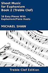 eBook (epub) Sheet Music for Euphonium - Book 2 (Treble Clef) de Michael Shaw