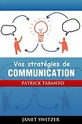 E-Book (epub) Vos Stratégies de communication von Janet Switzer