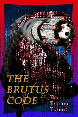 E-Book (epub) The Brutus Code von John Lane