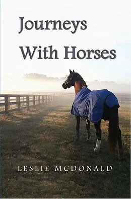 E-Book (epub) Journeys with Horses von Leslie Mcdonald