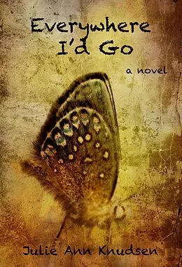 E-Book (epub) Everywhere I'd Go von Julie Ann Knudsen
