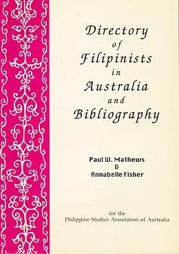 E-Book (epub) Directory of Filipinists in Australia and Bibliography von Paul Mathews, Annabelle Fisher