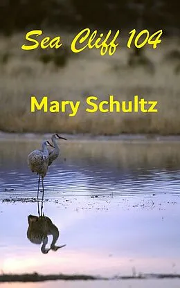 E-Book (epub) Sea Cliff 104 von Mary Schultz