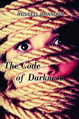 E-Book (epub) The Code of Darkness von Russell Brandon