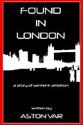 E-Book (epub) Found in London von Aston Var