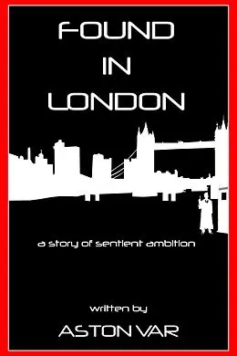 E-Book (epub) Found in London von Aston Var