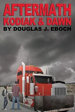 E-Book (epub) Aftermath: Kodiak & Dawn von Douglas J. Eboch