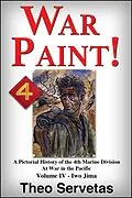 E-Book (epub) War Paint ! A Pictorial History of the 4th Marine Division at War in the Pacific. Volume IV - Iwo Jima von Theo Servetas