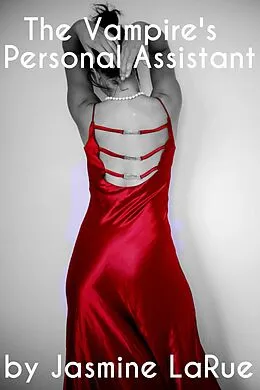 E-Book (epub) The Vampire's Personal Assistant von Jasmine Larue