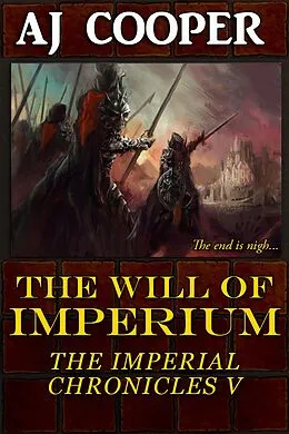 E-Book (epub) The Will of Imperium (The Imperial Chronicles, #5) von Aj Cooper