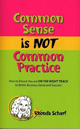 E-Book (epub) Common Sense is NOT Common Practice von Rhonda Scharf