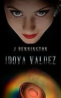 E-Book (epub) Idoya Valdez von J. Bennington