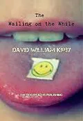 E-Book (epub) The Wailing on the While von David William Kirby