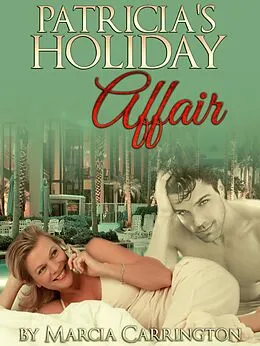 E-Book (epub) Patricia's Holiday Affair von Marcia Carrington