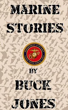 E-Book (epub) Marine Stories von Buck Jones