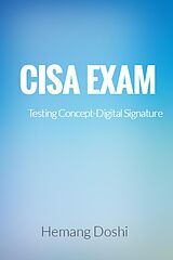 eBook (epub) CISA EXAM-Testing Concept-Digital Signature de Hemang Doshi