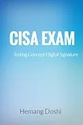 E-Book (epub) CISA EXAM-Testing Concept-Digital Signature von Hemang Doshi