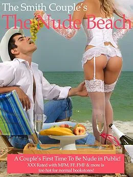 E-Book (epub) The Nude Beach; A Couple's First Time Nude in Public von Thesmithcouple
