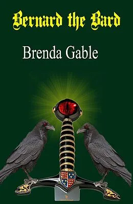 E-Book (epub) Bernard the Bard (Tales of New Camelot, #6) von Brenda Gable