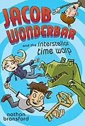 E-Book (epub) Jacob Wonderbar and the Interstellar Time Warp von Nathan Bransford