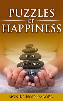 E-Book (epub) Puzzles of Happiness von Monika Holyk-Arora