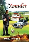 E-Book (epub) The Amulet von Gerald Kithinji