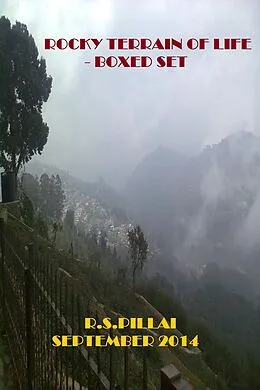 E-Book (epub) The Rocky Terrain of Life - Boxed Set von R. S. Pillai