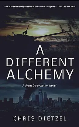 E-Book (epub) A Different Alchemy von Chris Dietzel