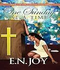 E-Book (epub) One Sunday at a Time von E. N. Joy