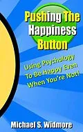 E-Book (epub) Pushing The Happiness Button von Michael Widmore