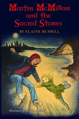 E-Book (epub) Martin McMillan and the Sacred Stones von Elaine Russell