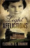 E-Book (epub) Light Afflictions von Elizabeth S. Graham