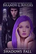 E-Book (epub) Shadows Fall (Others of Edenton, #4) von Brandy L Rivers