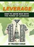 E-Book (epub) How to Grow Rich with The Power of Leverage von Praveen Kumar