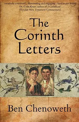 E-Book (epub) The Corinth Letters (Exegetical Histories, #2) von Ben Chenoweth