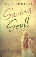E-Book (epub) Saving Soull von Peg Hennessy