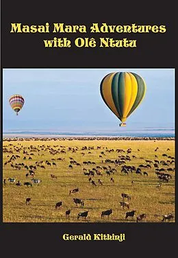 E-Book (epub) Masai Mara Adventures With Olê Ntutu von Gerald Kithinji
