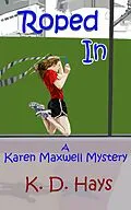 E-Book (epub) Roped In von K . D. Hays