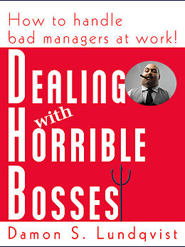 E-Book (epub) Dealing With Horrible Bosses von Damon Lundqvist
