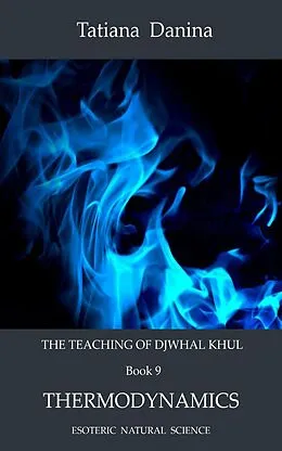 E-Book (epub) The Teaching of Djwhal Khul 9 von Tatiana Danina