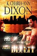 E-Book (epub) His Lies & Her Deceit von K. Charia-Ann Dixon
