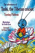 E-Book (epub) The Adventures of Tashi, the Tibetan Cricket von Tsering Paldron
