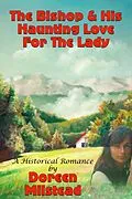 E-Book (epub) The Bishop & His Haunting Love For The Lady von Doreen Milstead