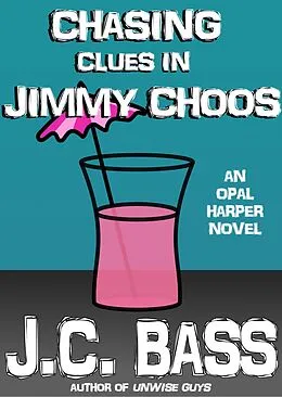 E-Book (epub) Chasing Clues in Jimmy Choos von J. C. Bass