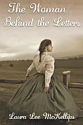 E-Book (epub) The Woman Behind the Letters von Laura Lee McKellips