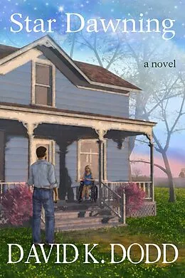 E-Book (epub) Star Dawning: A Novel von David K. Dodd