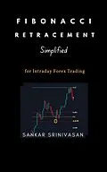 E-Book (epub) Fibonacci Retracement : Simplified von Sankar Srinivasan