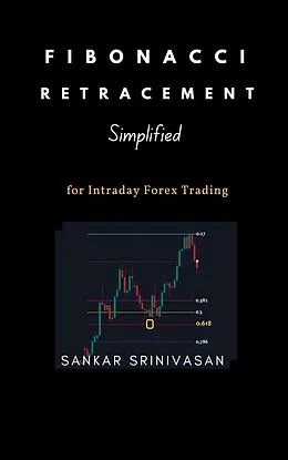 E-Book (epub) Fibonacci Retracement : Simplified von Sankar Srinivasan