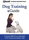 E-Book (epub) Dog Training Guide von My Ebook Publishing House